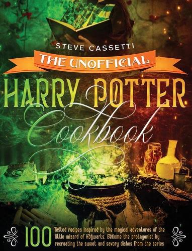 The Unofficial Harry Potter Cookbook
