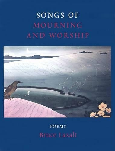 Songs of Mourning and Worship
