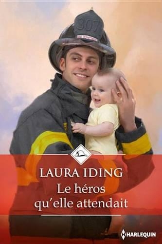Le Heros Qu'elle Attendait