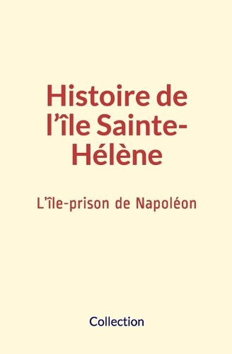 Histoire de l'île Sainte-Hélène