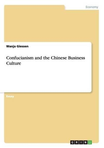 Confucianism and the Chinese Business Culture
