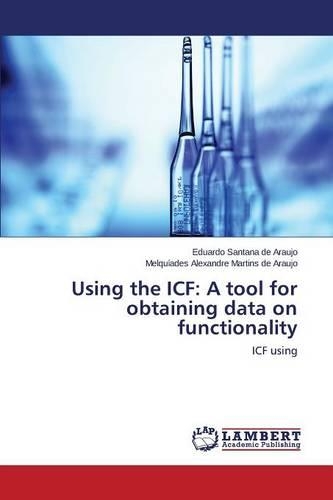 Using the Icf: A Tool for Obtaining Data on Functionality(English)