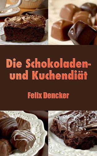 Schokoladen- und Kuchendiät