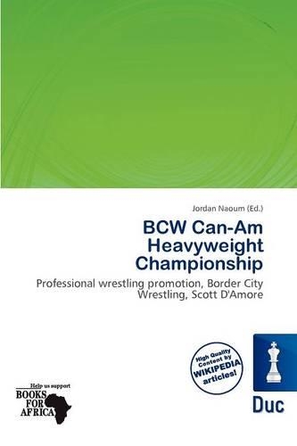 Bcw Can-Am Heavyweight Championship