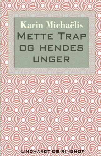 Mette Trap og hendes unger