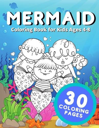 Mermaid Coloring Book For Kids Ages 4-8