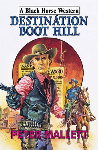 Destination Boot Hill