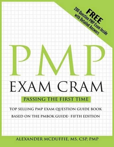 Pmp Exam Cram: Pass on the First Time Project Management Professional Exam(English)