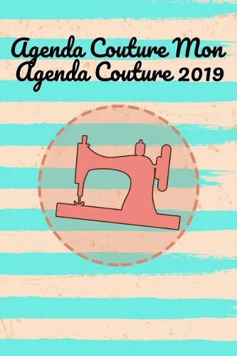 Agenda Couture Mon Agenda Couture 2019