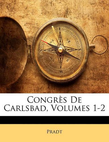 Congres de Carlsbad, Volumes 1-2