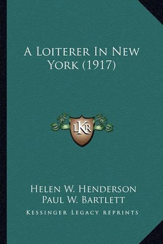 A Loiterer in New York (1917)