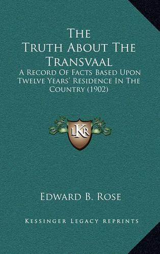 The Truth about the Transvaal