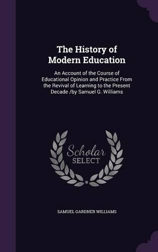 The History of Modern Education