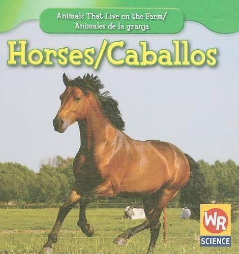 Horses / Los Caballos