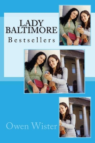 Lady Baltimore: Bestsellers