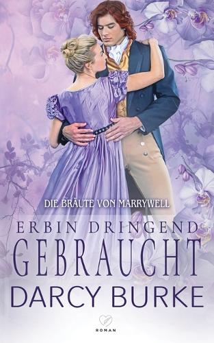 Erbin dringend gebraucht
