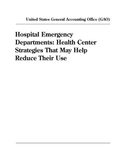 Hospital Emergency Departments: Health Center Strategies That May Help Reduce Their Use