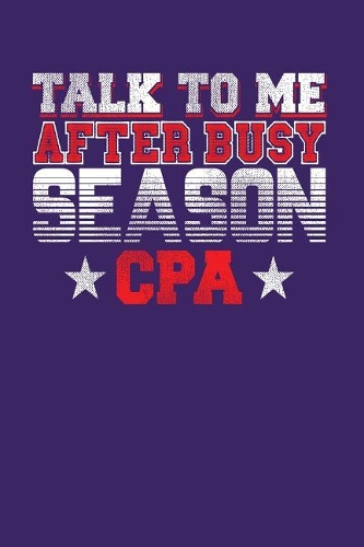 Talk To Me After Busy Season CPA