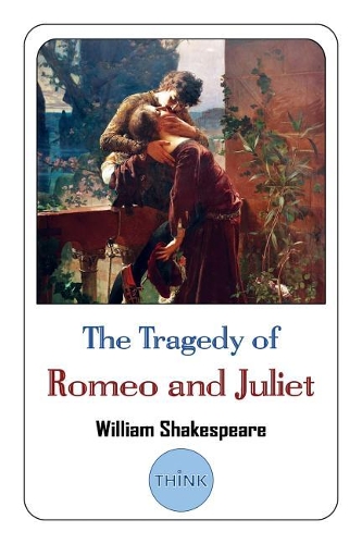 The Tragedy of Romeo and Juliet