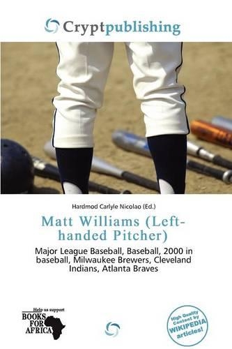 Matt Williams (Left-Handed Pitcher)