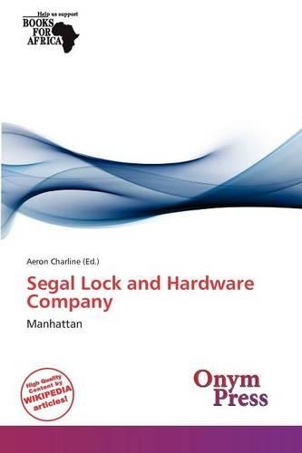 Segal Lock and Hardware Company