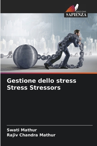 Gestione dello stress Stress Stressors
