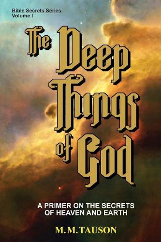The Deep Things of God