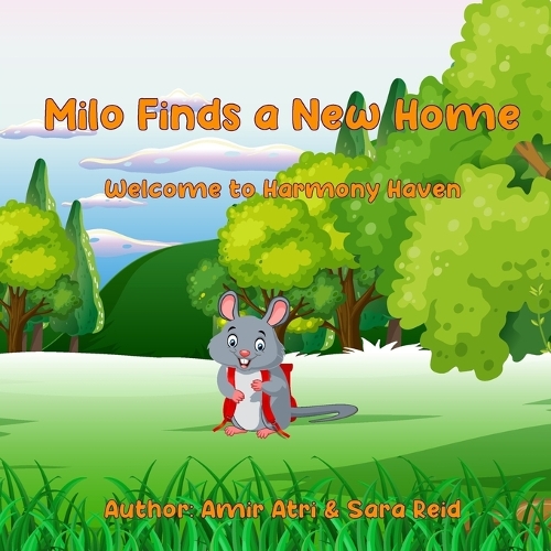 Milo Finds a New Home: Welcome to Harmony Haven