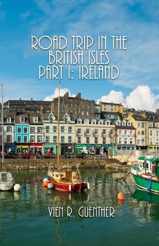 Road Trip in the British Isles Part I