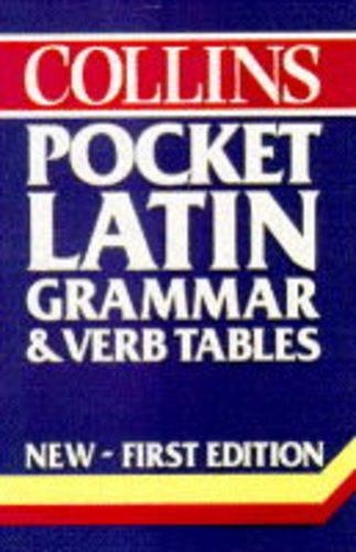 Collins Pocket Latin Grammar and Verb Tables