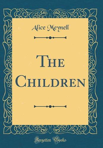 The Children (Classic Reprint)