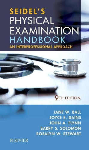 Seidel's Physical Examination Handbook - E-Book: An Interprofessional Approach