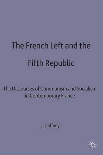 The French Left and the Fifth Republic
