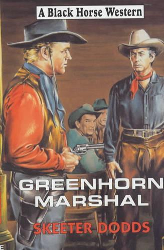 Greenhorn Marshal