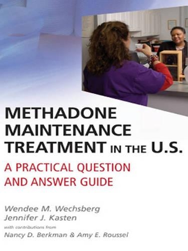 Methadone Maintenance Treatment in the U.S