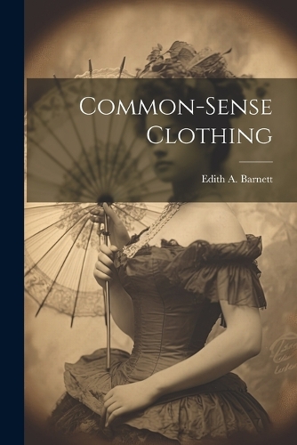 Common-sense Clothing