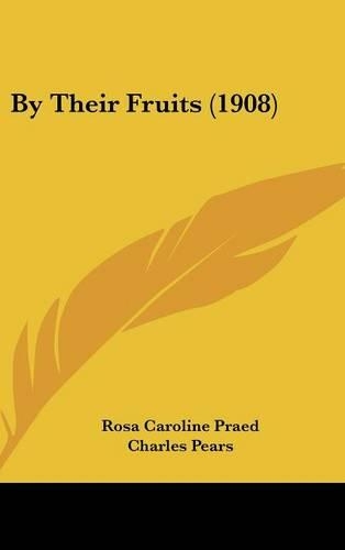 By Their Fruits (1908)
