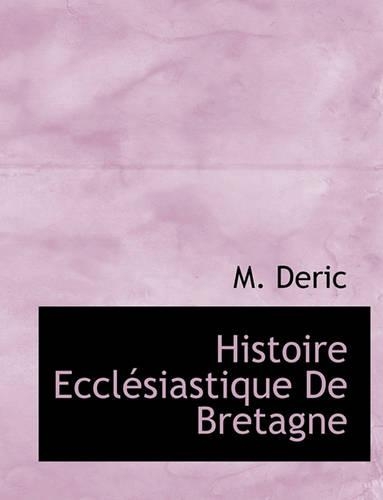 Histoire Ecclesiastique de Bretagne