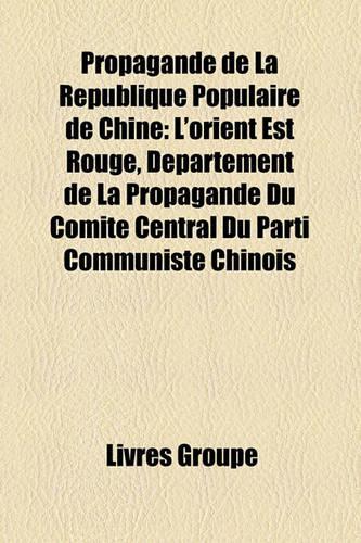 Propagande de La Rpublique Populaire de Chine