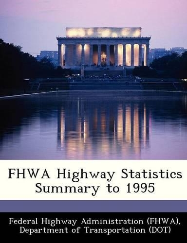 Fhwa Highway Statistics Summary to 1995