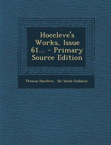 Hoccleve's Works, Issue 61...