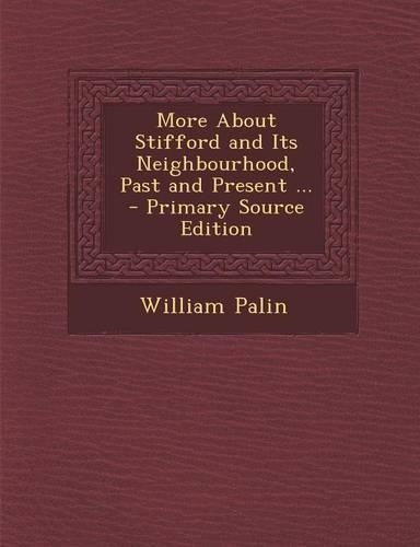 More about Stifford and Its Neighbourhood, Past and Present ...