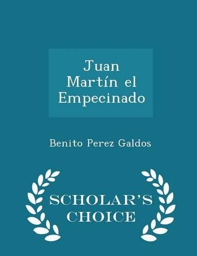 Juan Martín El Empecinado - Scholar's Choice Edition: (English)