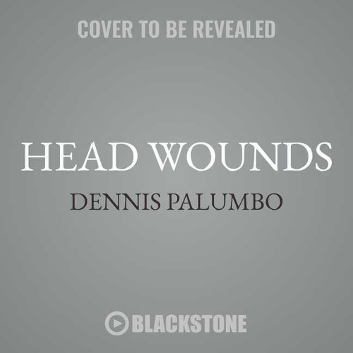 Head Wounds: A Daniel Rinaldi Mystery