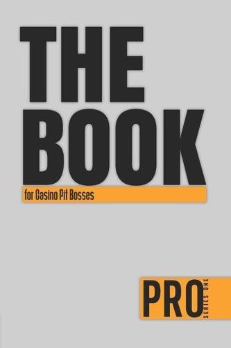The Book for Casino Pit Bosses - Pro Series One