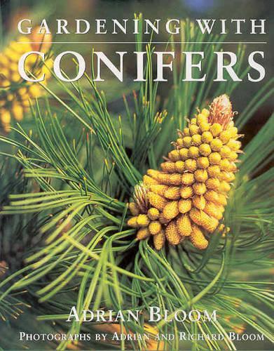 Gardening with Conifers