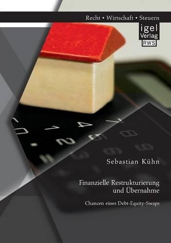 Finanzielle Restrukturierung und Übernahme
