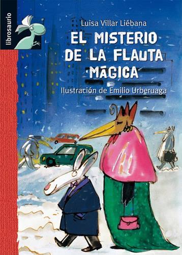 El Misterio de La Flauta Magica: (Librosaurio)