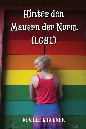 Hinter den Mauern der Norm (LGBT)
