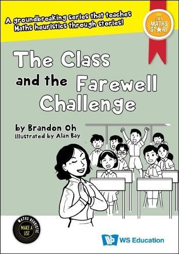 Class And The Farewell Challenge, The